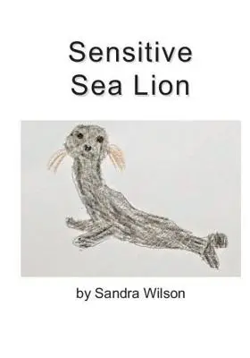 Citlivý morský lev - Sensitive Sea Lion