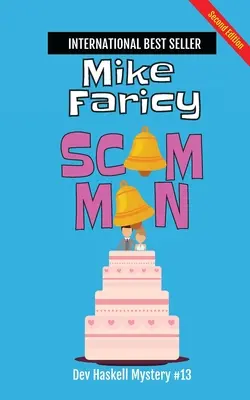 Podvodník: Dev Haskell Private Investigator Book 13, Second Edition - Scam Man: Dev Haskell Private Investigator Book 13, Second Edition