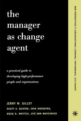 Manažér ako agent zmeny - The Manager as Change Agent