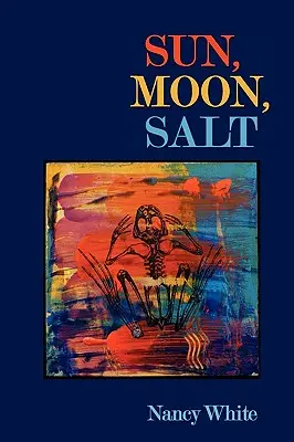 Slnko, mesiac, soľ - Sun, Moon, Salt
