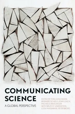 Komunikácia o vede: Globálna perspektíva - Communicating Science: A Global Perspective