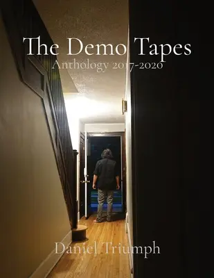 Demo nahrávky: Antológia 2017-2020 - The Demo Tapes: Anthology 2017-2020