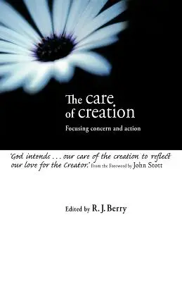 Starostlivosť o stvorenie: Zameranie záujmu a činnosti - The Care of Creation: Focusing Concern and Action