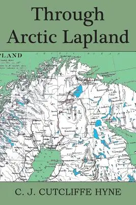 Arktickým Laponskom - Through Arctic Lapland