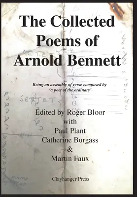 Zbierka básní Arnolda Bennetta - The Collected Poems of Arnold Bennett