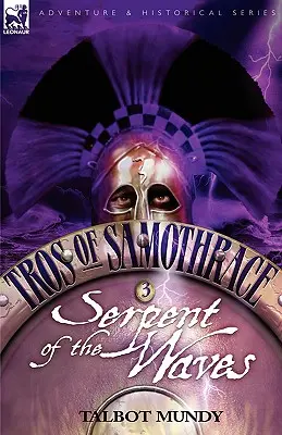 Tros zo Samothrákie 3: Had z vĺn - Tros of Samothrace 3: Serpent of the Waves