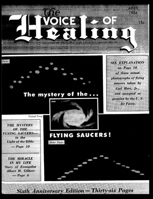 The VOICE of HEALING MAGAZINE (Hlas uzdravenia). Záhada...FLYING SAUCERS APRÍL, 1954 - The VOICE of HEALING MAGAZINE. The mystery of the...FLYING SAUCERS APRIL, 1954
