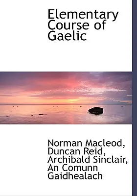 Elementárny kurz gaelčiny - Elementary Course of Gaelic