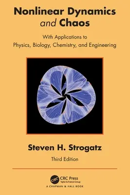 Nelineárna dynamika a chaos: S aplikáciami vo fyzike, biológii, chémii a inžinierstve - Nonlinear Dynamics and Chaos: With Applications to Physics, Biology, Chemistry, and Engineering