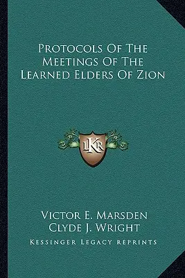 Protokoly zo stretnutí učených starších Sionu - Protocols Of The Meetings Of The Learned Elders Of Zion