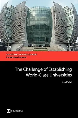 Výzva na vytvorenie univerzít svetovej úrovne - The Challenge of Establishing World Class Universities