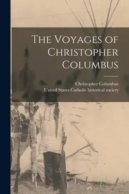 Plavby Krištofa Kolumba - The Voyages of Christopher Columbus