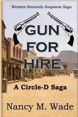 Zbraň na prenájom: Circle-D Saga - Gun for Hire: Circle-D Saga