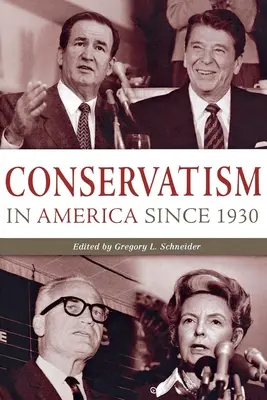 Konzervativizmus v Amerike od roku 1930: A Reader - Conservatism in America Since 1930: A Reader