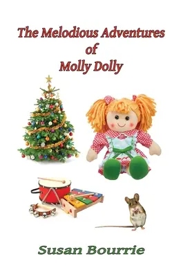 Melodické dobrodružstvá Molly Dolly - The Melodious Adventures of Molly Dolly