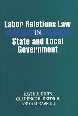 Pracovnoprávne vzťahy v štátnej správe a samospráve - Labor Relations Law in State and Local Government
