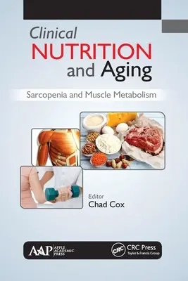 Klinická výživa a starnutie: Sarkopénia a svalový metabolizmus - Clinical Nutrition and Aging: Sarcopenia and Muscle Metabolism