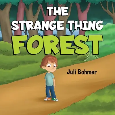 Podivný les - The Strange Thing Forest