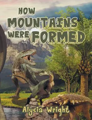 Ako vznikali hory - How Mountains Were Formed