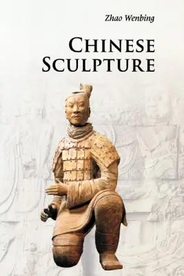 Čínske sochárstvo - Chinese Sculpture