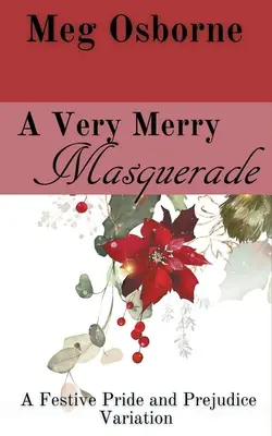 Veľmi veselá maškaráda - A Very Merry Masquerade