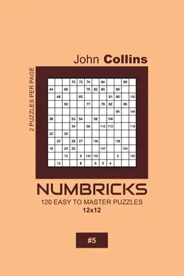 Numbricks - 120 ľahko zvládnuteľných hlavolamov 12x12 - 5 - Numbricks - 120 Easy To Master Puzzles 12x12 - 5