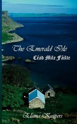 Smaragdový ostrov: Cad Mile Filte - The Emerald Isle: Cad Mile Filte