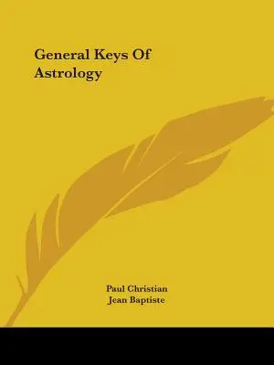 Všeobecné kľúče astrológie - General Keys Of Astrology