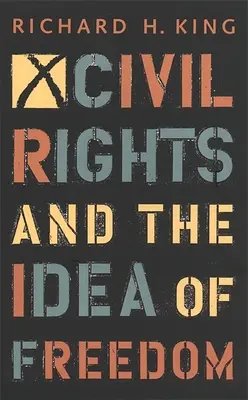 Občianske práva a idea slobody - Civil Rights and the Idea of Freedom