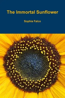 Nesmrteľná slnečnica - The Immortal Sunflower