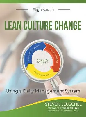 Zmena štíhlej kultúry: Využitie denného systému riadenia - Lean Culture Change: Using a Daily Management System