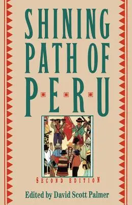 Svetlá cesta v Peru - The Shining Path of Peru