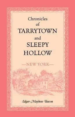 Kroniky Tarrytownu a Ospalej diery (New York) - Chronicles of Tarrytown and Sleepy Hollow (New York)