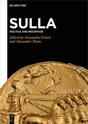 Sulla: Politika a recepcia - Sulla: Politics and Reception