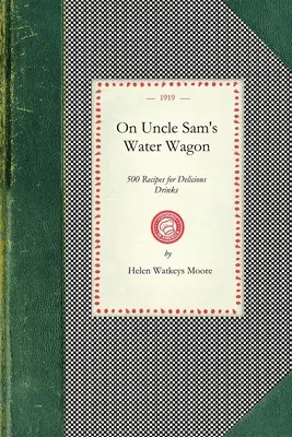 Na vodnom voze strýčka Sama - On Uncle Sam's Water Wagon