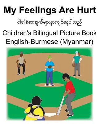 Anglicko-barmská (mjanmarská) dvojjazyčná obrázková kniha pre deti My Feelings Are Hurt - English-Burmese (Myanmar) My Feelings Are Hurt Children's Bilingual Picture Book