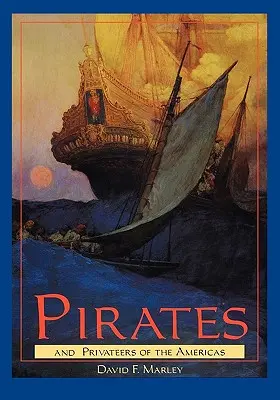 Piráti a súkromníci Ameriky - Pirates and Privateers of the Americas