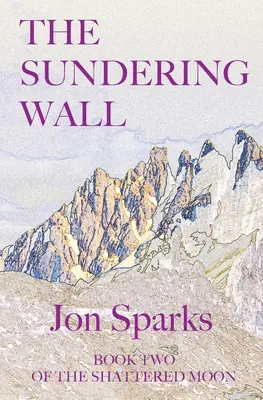 Rozpájajúca stena - The Sundering Wall