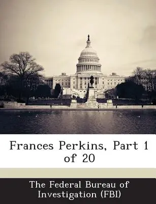 Frances Perkins, časť 1 z 20 - Frances Perkins, Part 1 of 20