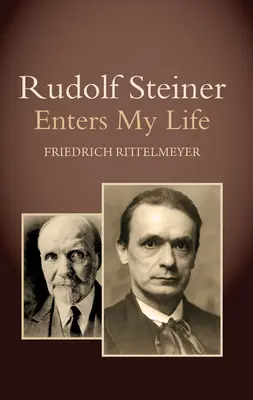 Rudolf Steiner vstupuje do môjho života - Rudolf Steiner Enters My Life