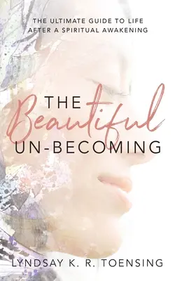 Krásne nestávanie sa - The Beautiful Un-Becoming