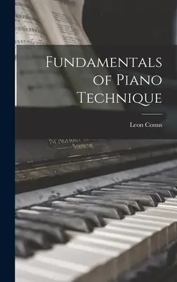 Základy klavírnej techniky - Fundamentals of Piano Technique