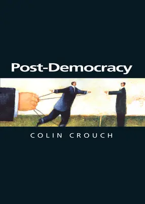 Postdemokracia: Rozhovory s Benedettom Vecchim - Post-Democracy: Coversations with Benedetto Vecchi