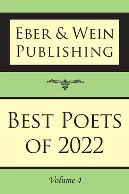 Najlepší básnici roku 2022: zv. 4 - Best Poets of 2022: Vol. 4