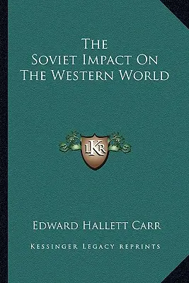 Vplyv Sovietskeho zväzu na západný svet - The Soviet Impact On The Western World