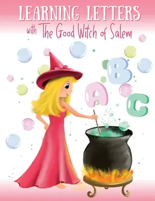 Učenie písmen s Dobrou čarodejnicou zo Salemu - Learning Letters with The Good Witch of Salem