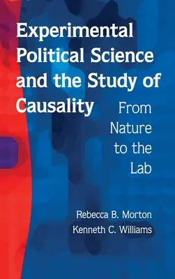 Experimentálna politológia a štúdium kauzality - Experimental Political Science and the Study of Causality