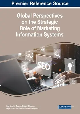 Globálne perspektívy strategickej úlohy marketingových informačných systémov - Global Perspectives on the Strategic Role of Marketing Information Systems