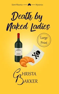 Smrť nahých dám: Čistá útulná záhada s trochou ooh-la-la - Death by Naked Ladies: A clean cozy mystery with a bit of ooh-la-la