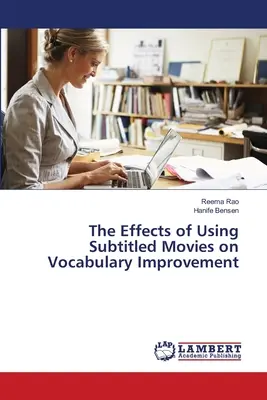Vplyv používania filmov s titulkami na zlepšenie slovnej zásoby - The Effects of Using Subtitled Movies on Vocabulary Improvement